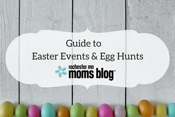 Guide to Easter Events & Egg Hunts | Rochester MN Moms Blog