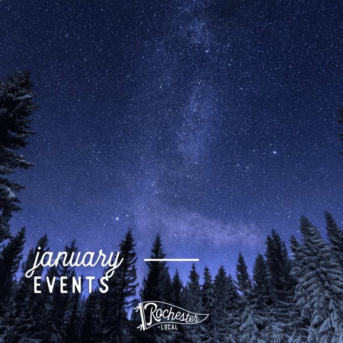 Rochester MN Guide to January Events | Rochester Local january events