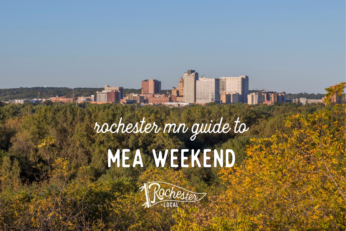 Rochester MN Guide to MEA Weekend