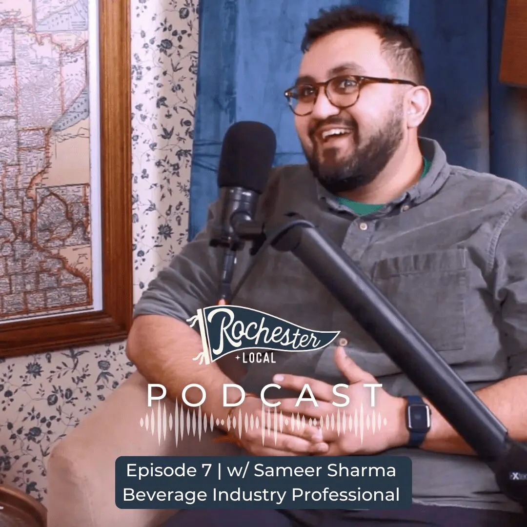 Sameer Sharma - The Rochester Local Podcast