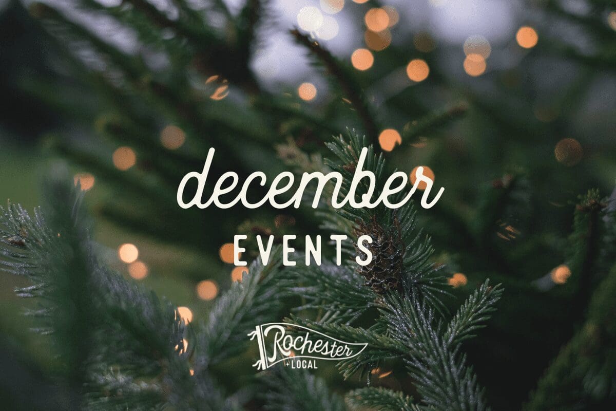 Rochester MN Guide to December Events december events