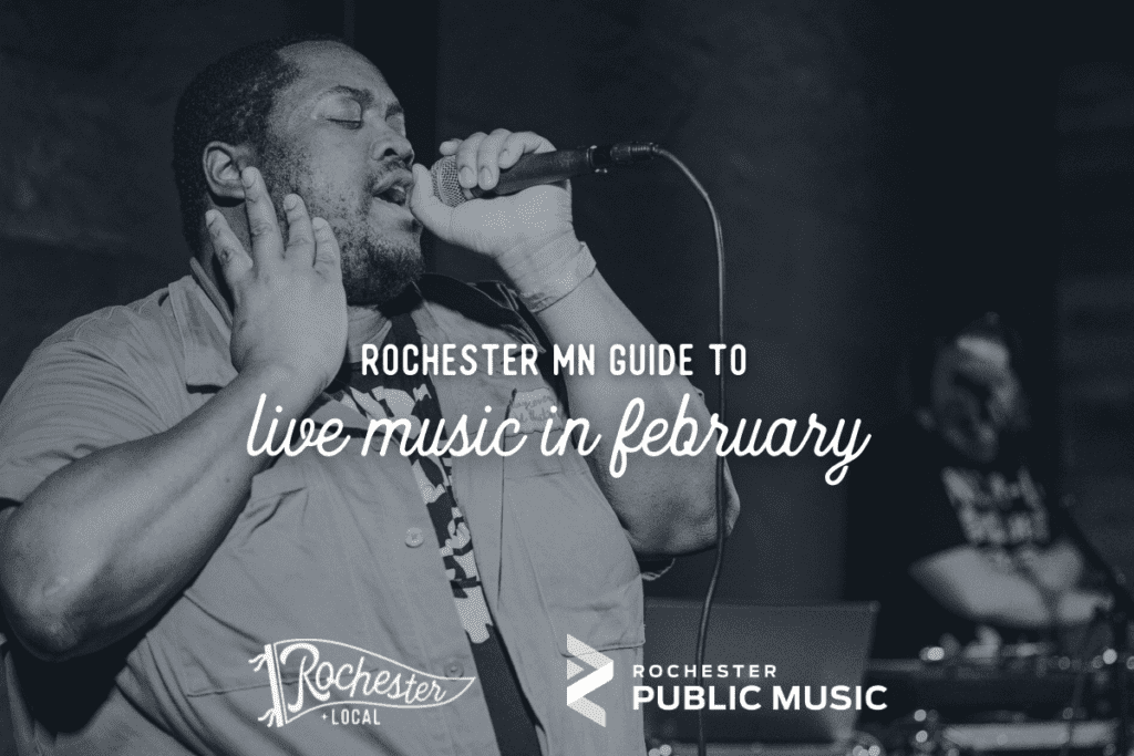 Rochester MN Guide to Live Music in February - Live Music In Rochester Mn Tonight
