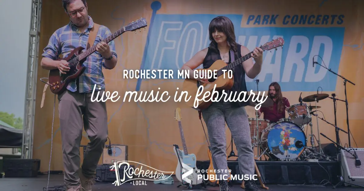 Rochester MN Guide to live Music in February live music